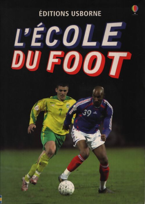 L'école du foot - Collectif - Livre
