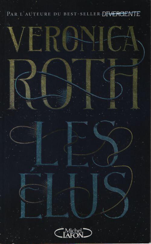 Les élus tome 1 - Veronica Roth - Livre