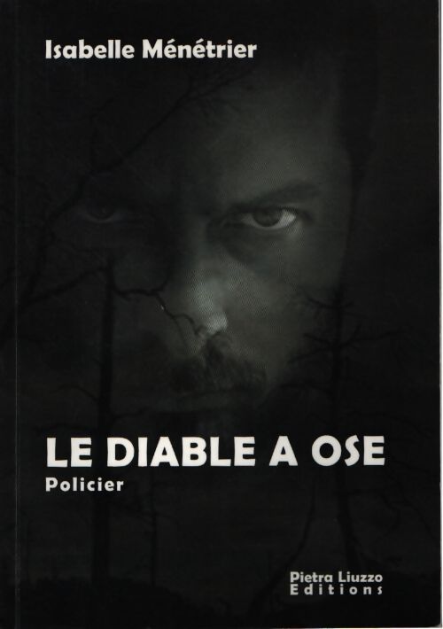 Le diable a ose - Isabelle Ménétrier - Livre