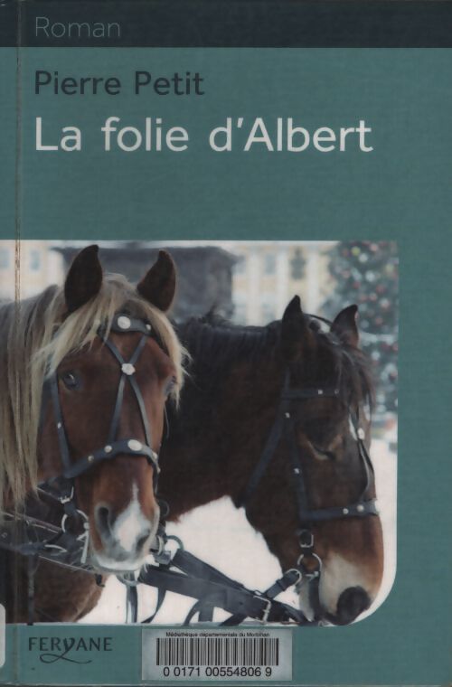 La folie d'Albert - Pierre Petit - Livre