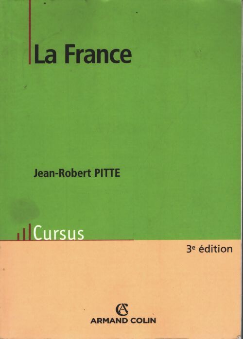 La France - Jean-Robert Pitte - Livre