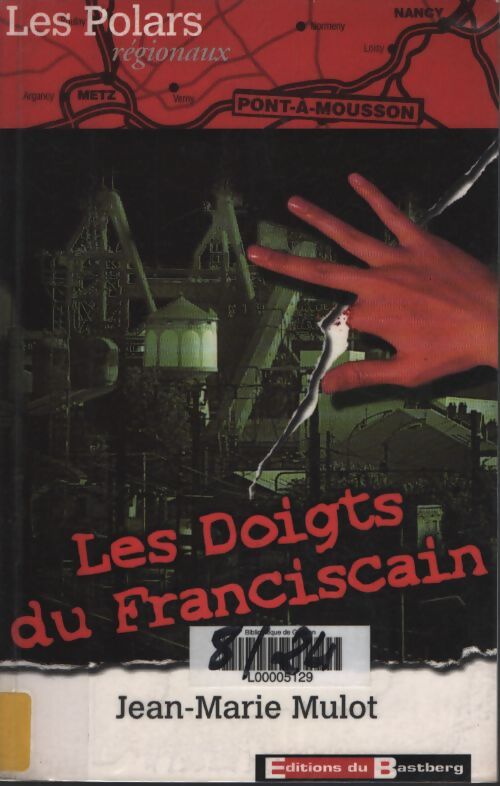 Les doigts du franciscain - Jean-Marie Mulot - Livre