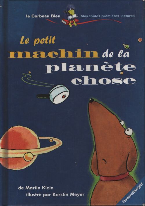 Le petit machin de la planète chose - Martin Klein - Livre