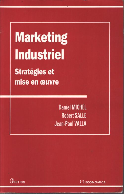 Le marketing industriel - Michel De Salle - Livre
