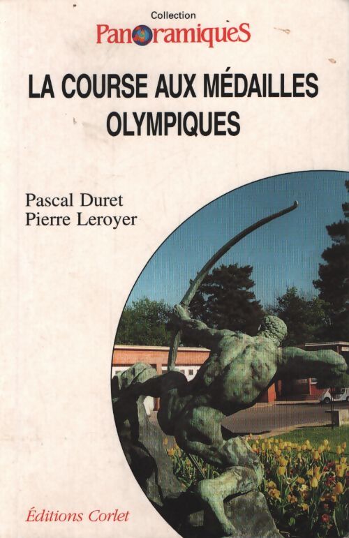 La course aux médailles olympiques - Pascal Duret - Livre