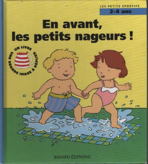 En avant les petits nageurs ! - Thierry Courtin - Livre