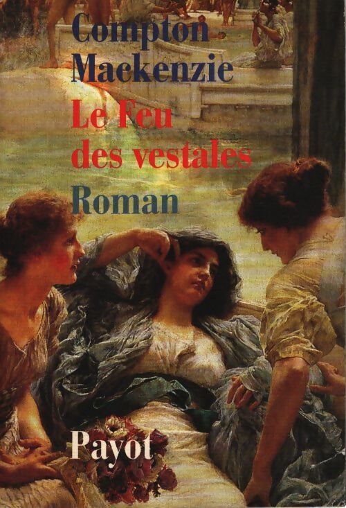 Feu des vestales - Compton MacKenzie - Livre