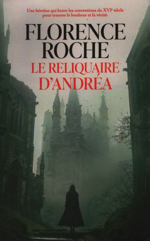 La reliquaire d'andréa - Florence Roche - Livre