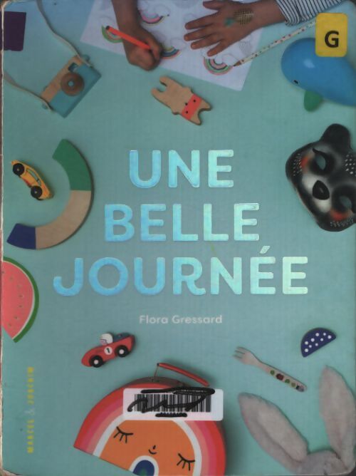 Une belle journée - Flora Gressard - Livre