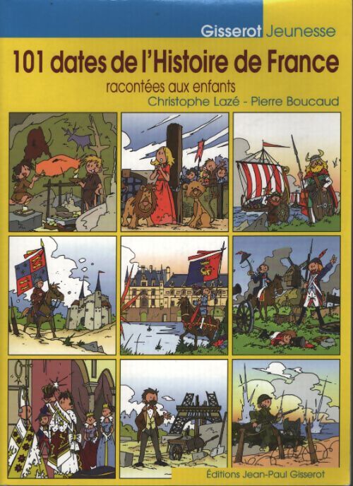101 dates de l'histoire de France - Pierre Boucaud - Livre