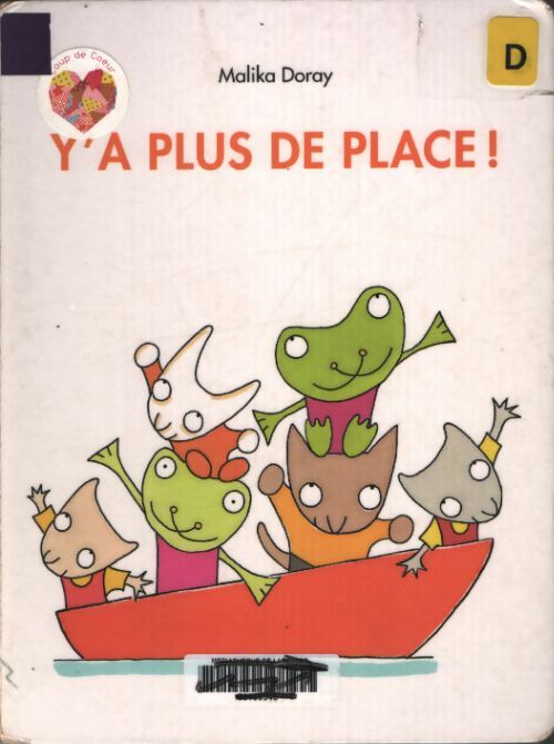 Y'a plus de place ! - Malika Doray - Livre