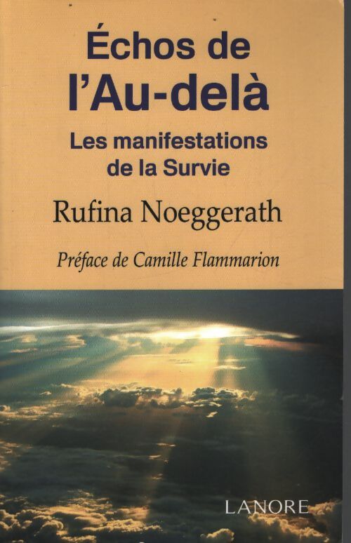 Echos de l'au-delà - les manifestations de la survie - Rufina Noeggerath - Livre