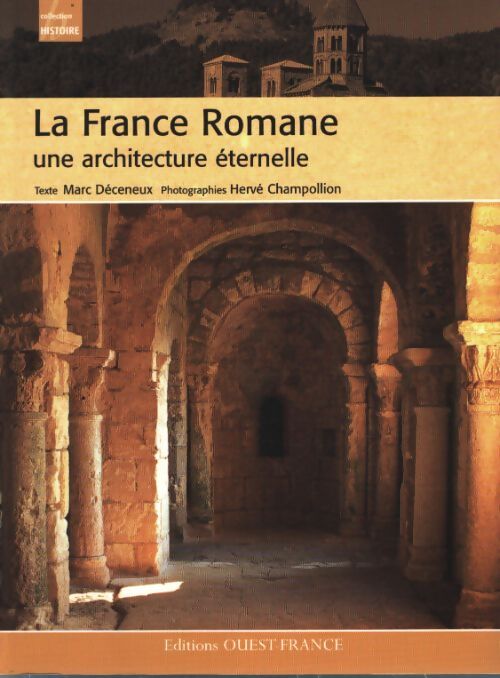 La France romane - Marc Deceneux - Livre