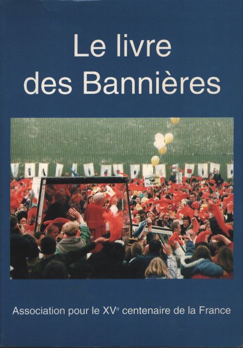 Le livre des bannières - Jacques De Marcillac - Livre