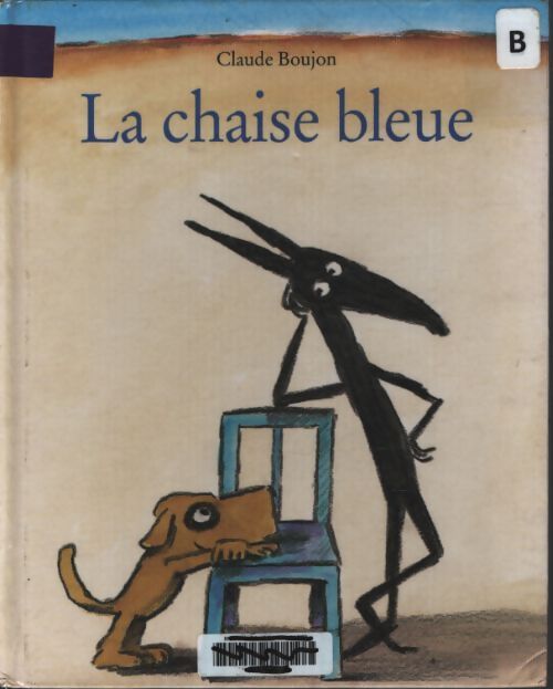 La chaise bleue - Claude Boujon - Livre