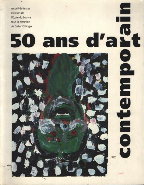 50 ans d'art contemporain - Collectif - Livre