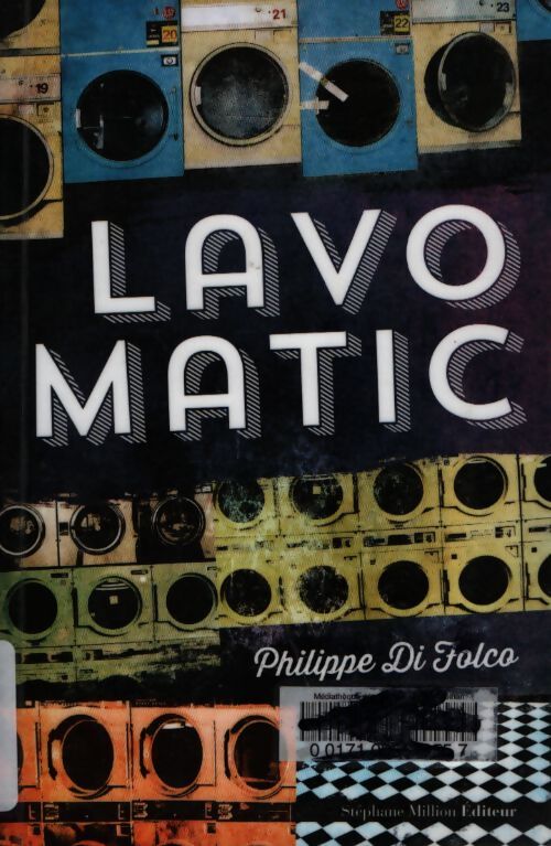 Lavomatic - Philippe Di Folco - Livre