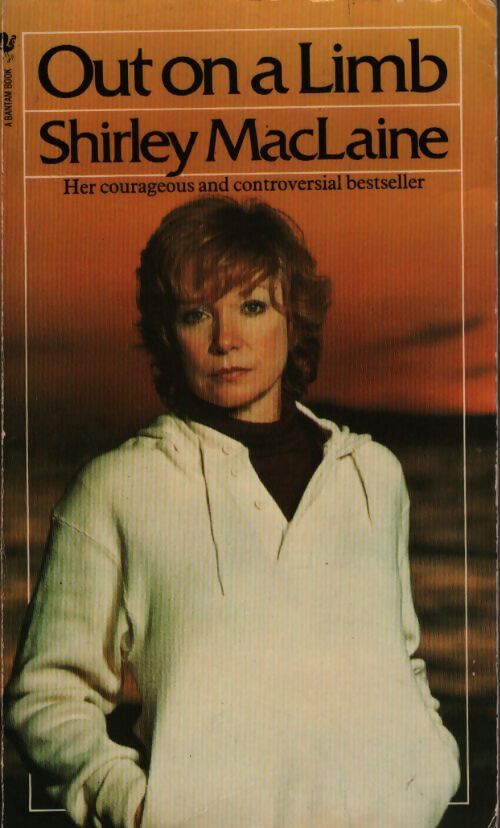 Out on a limb - Shirley MacLaine - Livre