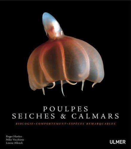 Poulpes seiches et calmars - Roger Hanlon - Livre
