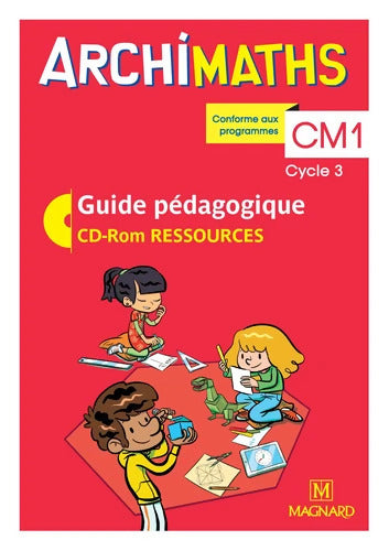 Archimaths CM1 . Banque de ressources sur CD-Rom avec guide pédagogique papier - Christophe Mante - Livre