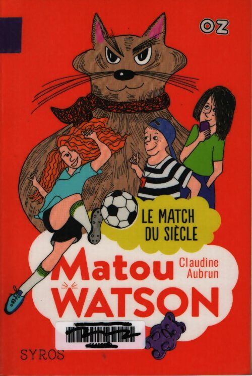 Matou watson - le match du siècle - Claudine Aubrun - Livre