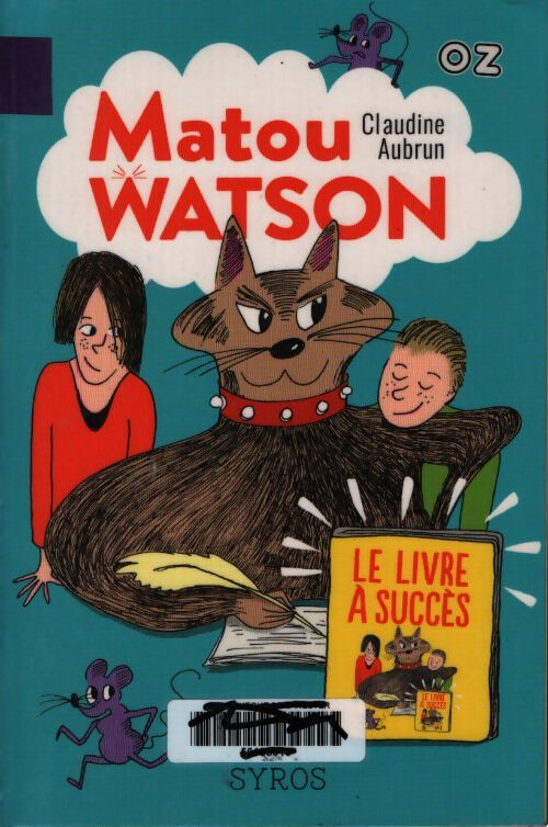 Matou watson - le livre à succès - Claudine Aubrun - Livre