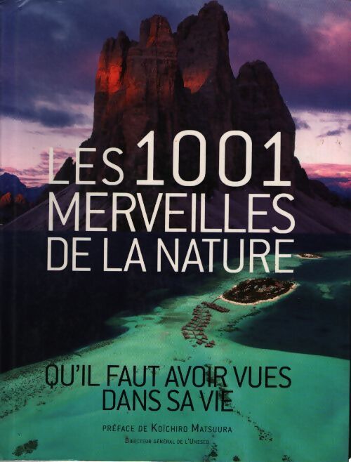 Les 1001 merveilles de la nature - Collectif - Livre