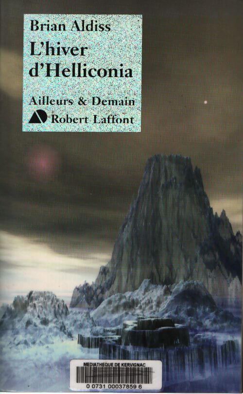 L'hiver d'helliconia - Brian Wilson Aldiss - Livre