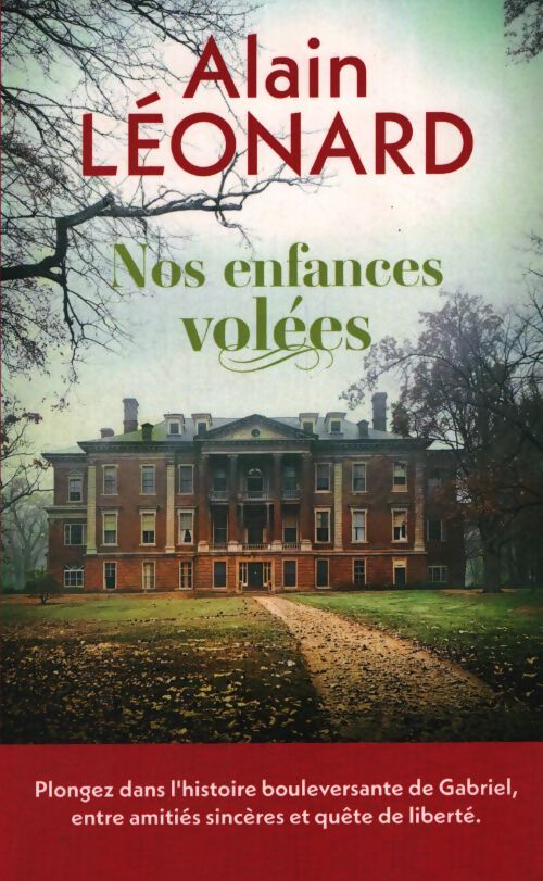 Nos enfances volées - Alain Léonard - Livre