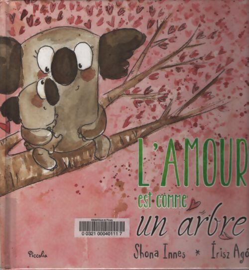 L'amour est comme un arbre - Shona Innes - Livre