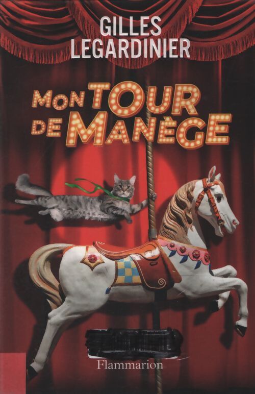 Mon tour de manege - Legardinier Gilles - Livre