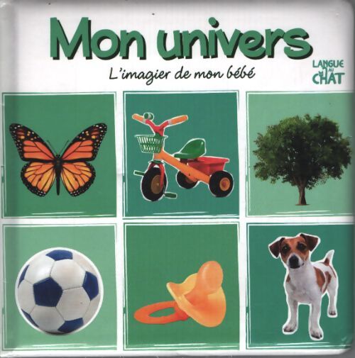 Mon univers - l'imagier de mon bébé - Carine Fontaine - Livre