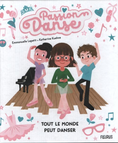 Tout le monde peut danser ! - Emmanuelle Lepetit - Livre