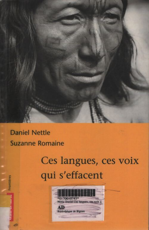 Ces langues ces voix qui s'effacent - Daniel Nettle - Livre