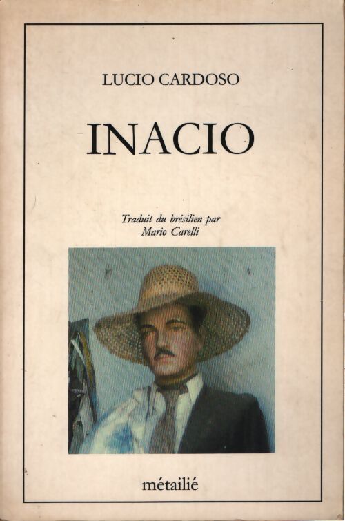 Inacio - Lucio Cardoso - Livre