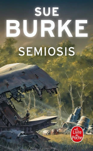 Semiosis - Sue Burke - Livre