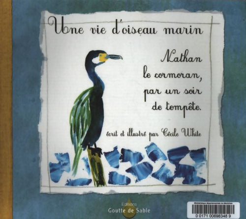 Une vie d'oiseau marin Nathan le cormoran par un soir de tempête - Cecile White - Livre