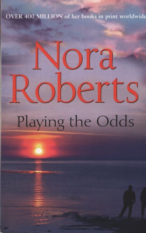 Playing the odds - Nora Roberts - Livre