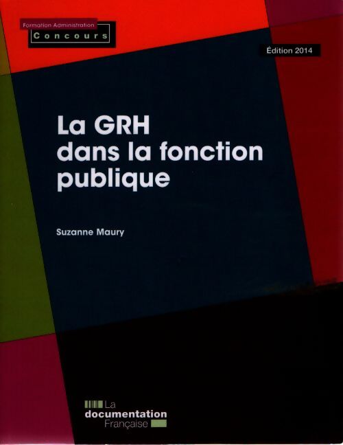 La grh dans la fonction publique - La Documentation Francaise - Livre