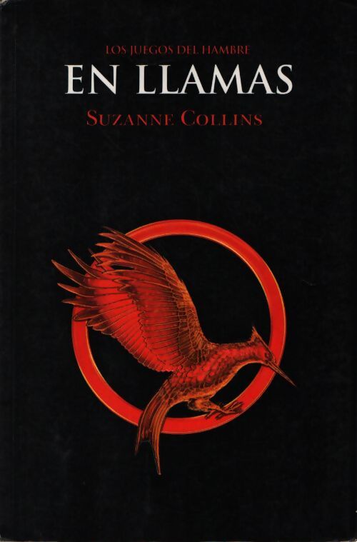 En llamas tome II - Suzanne Collins - Livre