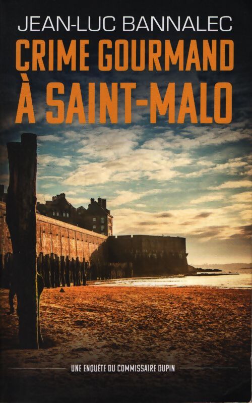 Crime gourmand à saint malo - Jean-Luc Bannalec - Livre