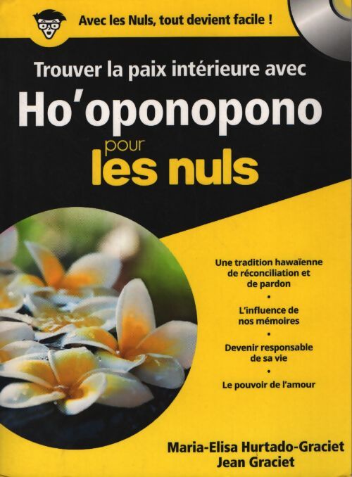 Trouver la paix intérieure avec ho'oponopono pour les nuls - Maria-Elisa Hurtado-Graciet - Livre