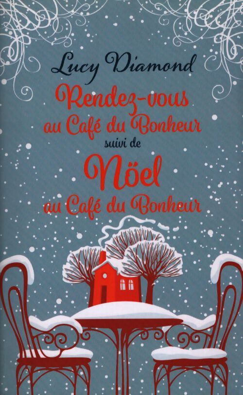Rendez-vous au café du bonheur / Noël au café du bonheur - Lucy Diamond - Livre