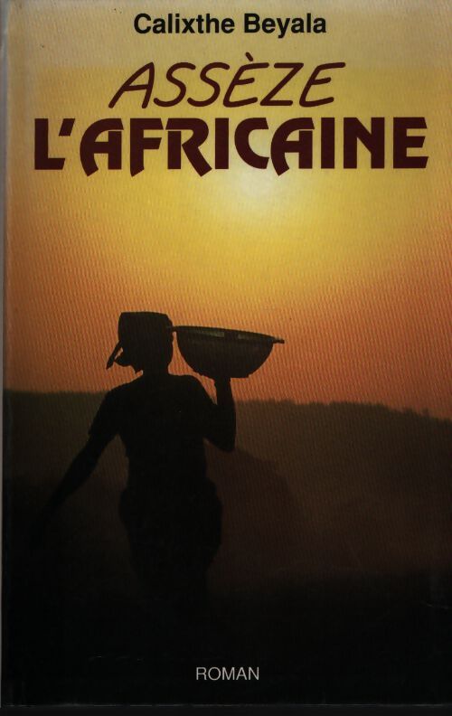 Assèze l'africaine - Calixthe Beyala - Livre