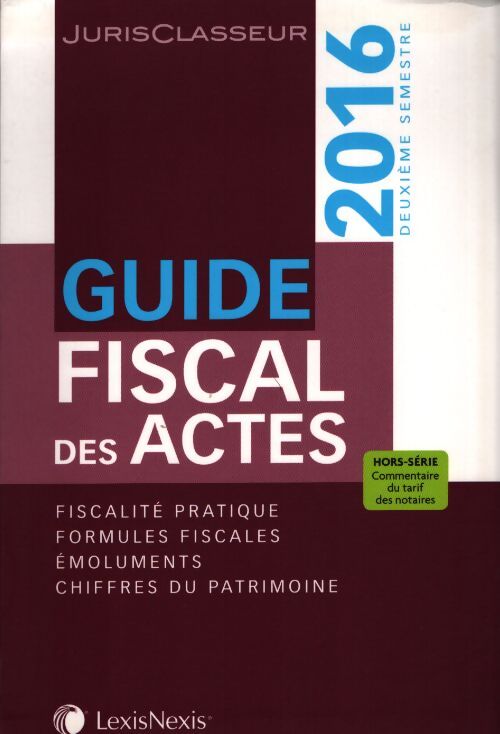 Guide fiscal des actes 2016 - Collectif - Livre