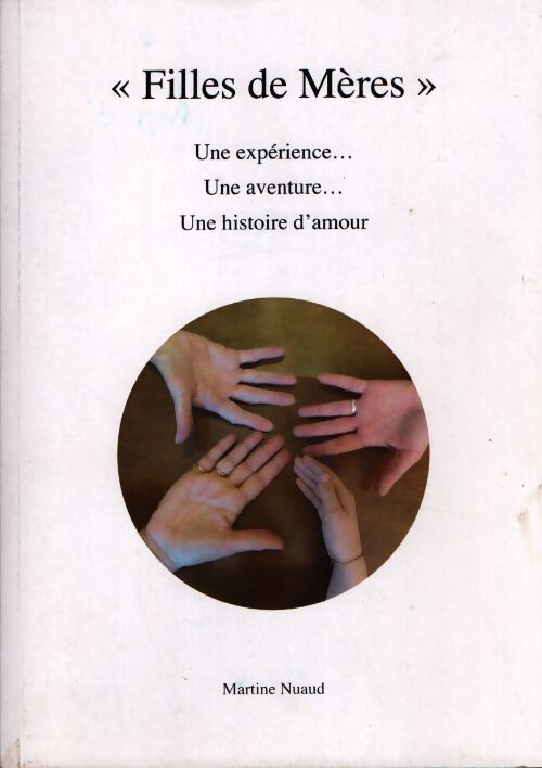 Filles de mères - Martine Nuaud - Livre