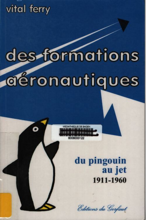 Des formations aéronautiques - Vital Ferry - Livre