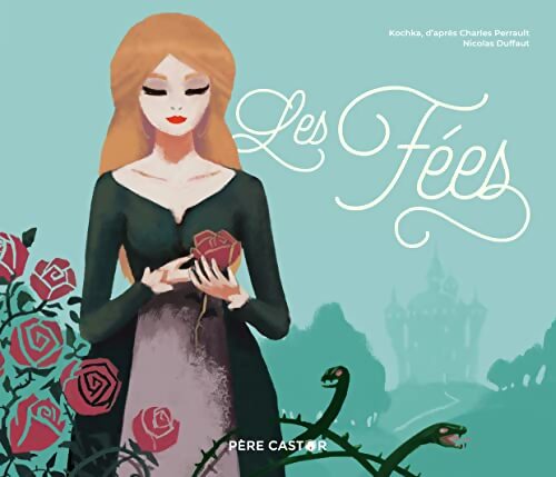 Les fées - Nicolas Duffaut - Livre
