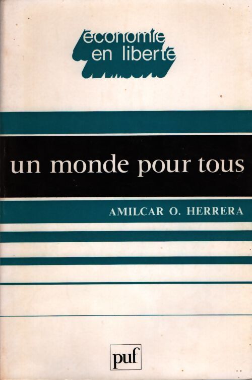 Un monde pour tous - Almicar O. Herrera - Livre