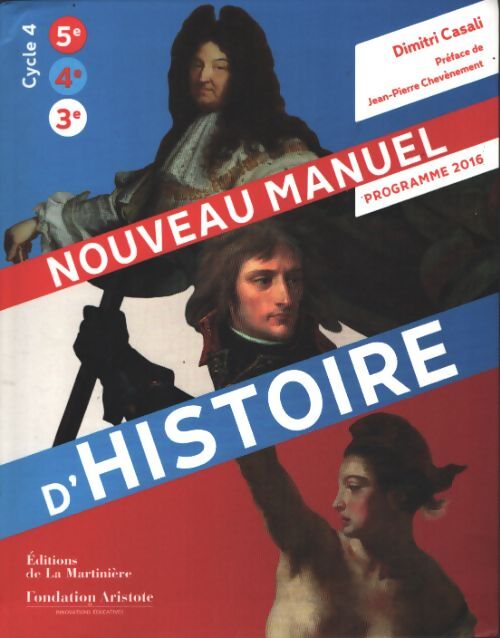 Nouveau manuel d'histoire : Programme 2016 - Dimitri Casali - Livre